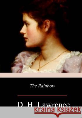 The Rainbow D. H. Lawrence 9781977665003 Createspace Independent Publishing Platform - książka