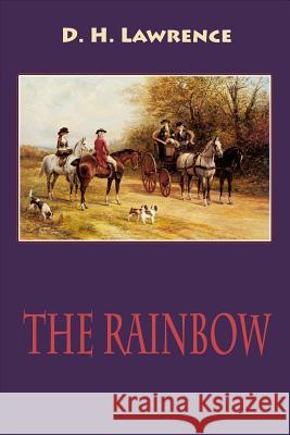 The Rainbow D. H. Lawrence 9781986730259 Createspace Independent Publishing Platform - książka