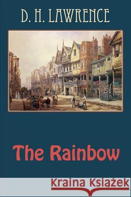 The Rainbow D. H. Lawrence 9781986730860 Createspace Independent Publishing Platform - książka
