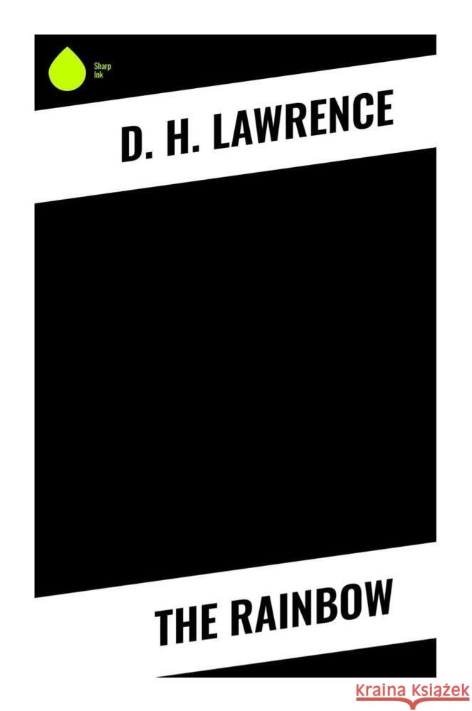 The Rainbow Lawrence, D. H. 9788028339098 Sharp Ink - książka