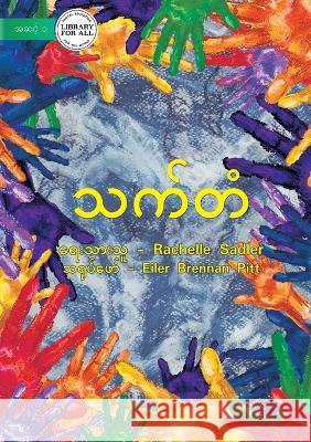 The Rainbow - သက်တံ Sadler, Rachelle 9781922793645 Library for All - książka