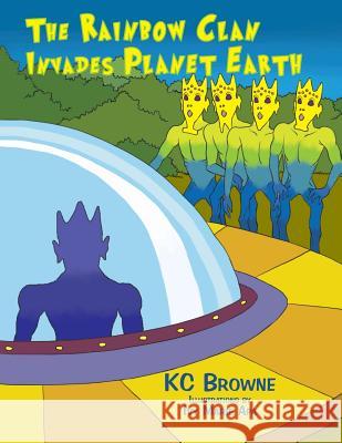 The Rainbow Clan Invades Earth Sylvia Browne 9781477106754 Xlibris Corporation - książka