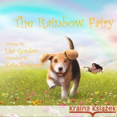 The Rainbow Fairy Lisa M. Gordon 9780692712245 Magical Beginnings - książka