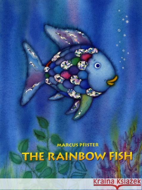 The Rainbow Fish Marcus Pfister 9783314015441 North-South Books (Nord-Sud Verlag AG) - książka