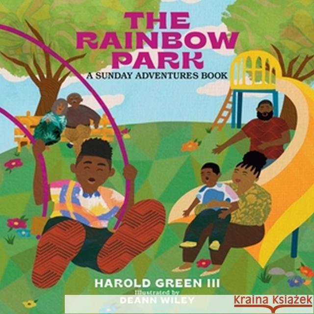 The Rainbow Park: Sunday Adventures Series Volume 1 Green III, Harold 9780762481538 Running Press,U.S. - książka