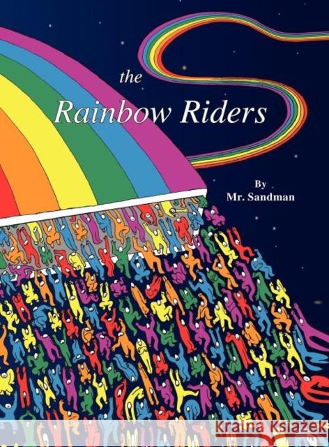 The Rainbow Riders Sandy Garnett 9780982234853 Chelsea Media - książka