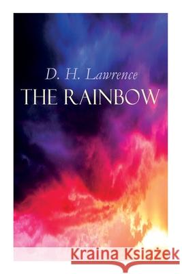 The Rainbow: The Brangwen Family Saga D H Lawrence 9788027338726 E-Artnow - książka