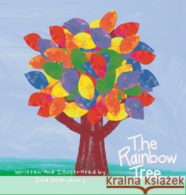 The Rainbow Tree Jed Dearybury Jed Dearybury 9781961597204 Growing with Glynn - książka