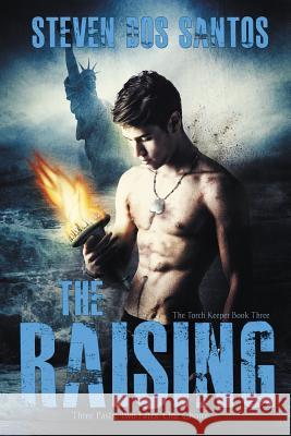 The Raising: The Torch Keeper Book Three Steven Do 9781944377052 Curtis Brown Unlimited - książka