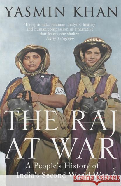 The Raj at War: A People’s History of India’s Second World War  9780099542278 VINTAGE - książka