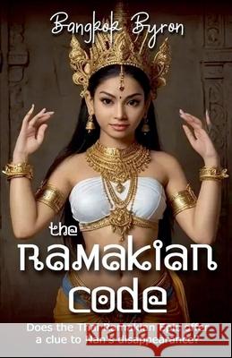 The Ramakian Code Bangkok Byron   9798223574934 Bui Doi Books - książka