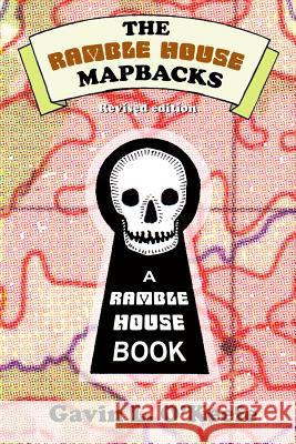 The Ramble House Mapbacks Gavin L. O'Keefe 9781605437484 Ramble House - książka