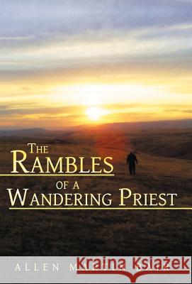 The Rambles of a Wandering Priest Allen Martin Bair 9781449732356 WestBow Press - książka