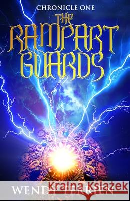 The Rampart Guards: Chronicle One in the Adventures of Jason Lex Wendy Terrien 9780996903127 Camashea Press - książka