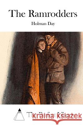 The Ramrodders Holman Day The Perfect Library 9781511730600 Createspace - książka