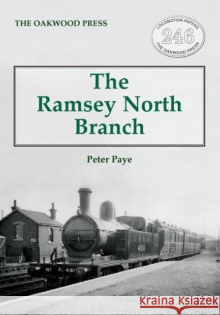 The Ramsey North Branch Peter Paye 9780853617440 Stenlake Publishing - książka