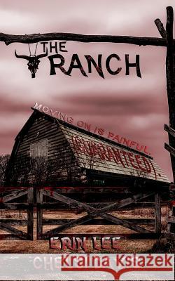 The Ranch: Moving on is painful. Davis, Chelsi 9781548118570 Createspace Independent Publishing Platform - książka