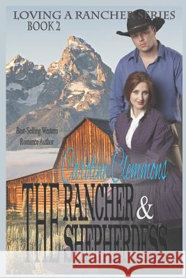 The Rancher And The Shepherdess Clemmons, Caroline 9781725973800 Createspace Independent Publishing Platform - książka