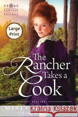 The Rancher Takes a Cook Misty M. Beller 9781954810044 Misty M. Beller Books, Inc. - książka