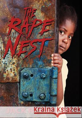 The Rape Nest Jack Reynolds (Deakin University, Austra   9781604149456 Fideli Publishing Inc. - książka