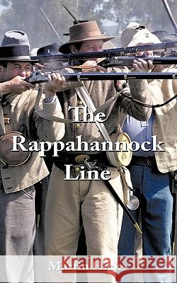 The Rappahannock Line Martin Hicks 9781456773366 Authorhouse - książka