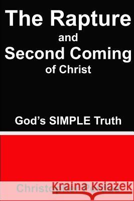 The Rapture and Second Coming of Christ Christoher Perdue 9781492944416 Createspace - książka