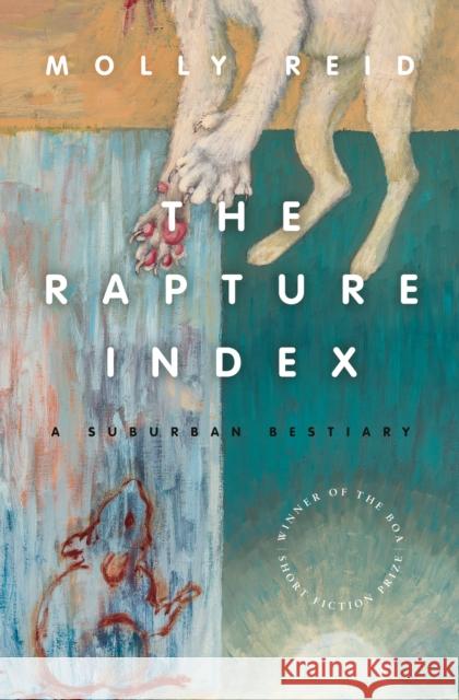 The Rapture Index: A Suburban Bestiary  9781942683827 BOA Editions - książka