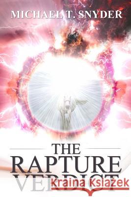 The Rapture Verdict Michael Snyder 9780692642658 Michael Snyder - książka