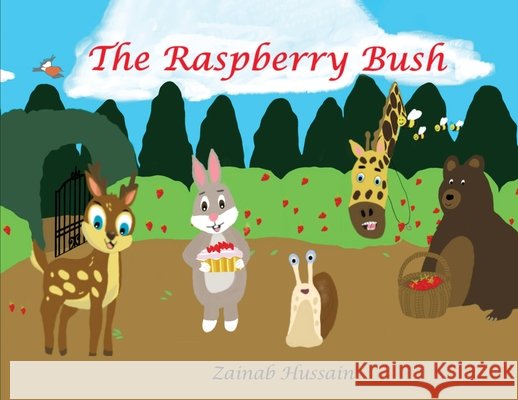The Raspberry Bush Hussain, Zainab 9781972989227 Zainab Hussain - książka