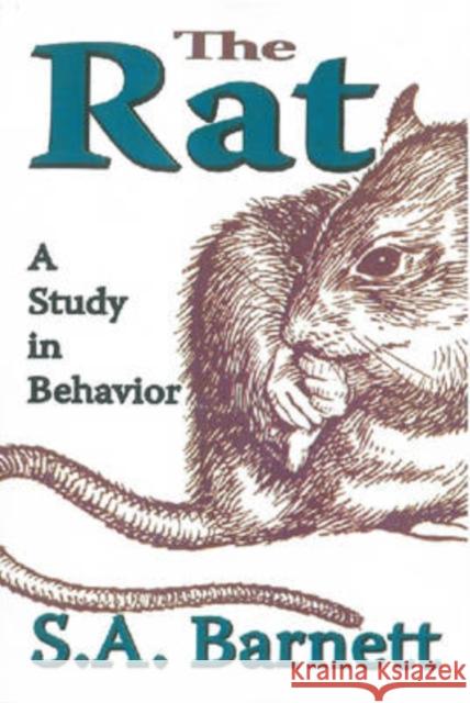 The Rat: A Study in Behavior Barnett, S. A. 9780202309774 Aldine - książka
