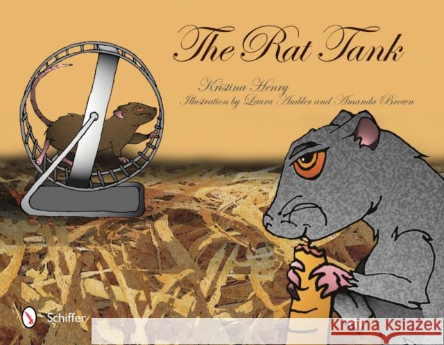 The Rat Tank Henry, Kristina 9780764338427 Schiffer Publishing - książka