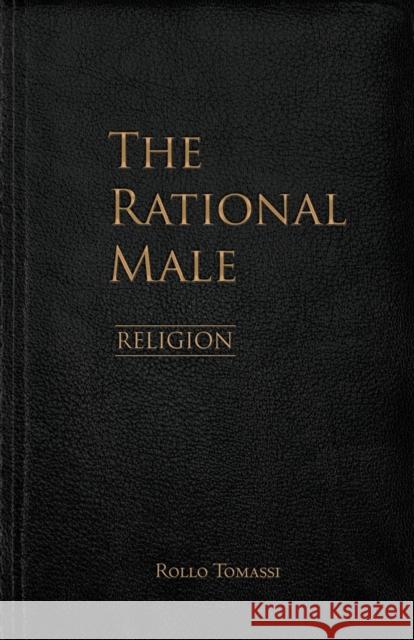 The Rational Male - Religion Rollo Tomassi 9798587102644 Independently Published - książka
