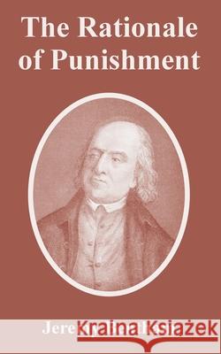 The Rationale of Punishment Jeremy Bentham 9781410212900  - książka