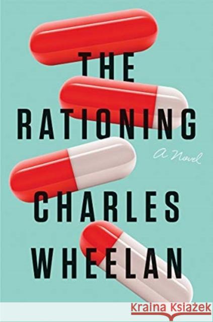 The Rationing Charles Wheelan 9781324001485 W. W. Norton & Company - książka