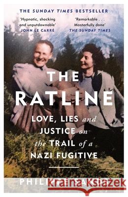 The Ratline: Love, Lies and Justice on the Trail of a Nazi Fugitive Philippe, QC Sands 9781474608145 Orion Publishing Co - książka