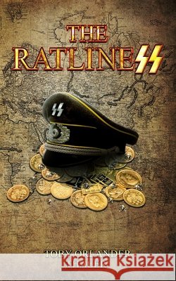 The Ratlines Orlander Thaler Toby Orlander Thaler 9798568155416 Independently published - książka