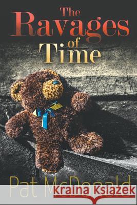 The Ravages of Time Pat McDonald 9781950015580 Strategic Book Publishing & Rights Agency, LL - książka