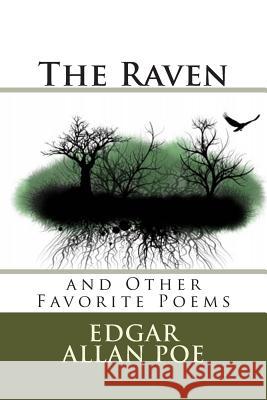 The Raven: and Other Favorite Poems Poe, Edgar Allan 9781470142582 Createspace - książka