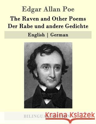 The Raven and Other Poems / Der Rabe und andere Gedichte: English - German Etzel, Theodor 9781507833308 Createspace - książka