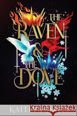 The Raven and the Dove Special Edition Omnibus Kaitlyn Davis   9781952288340 Kaitlyn Davis Mosca - książka