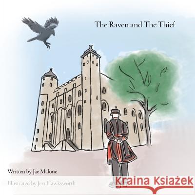 The Raven and The Thief Jae Malone 9781789556292 New Generation Publishing - książka