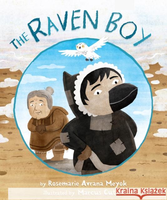 The Raven Boy Rosemarie Avrana Meyok Marcus Cutler 9781772274943 Inhabit Media - książka