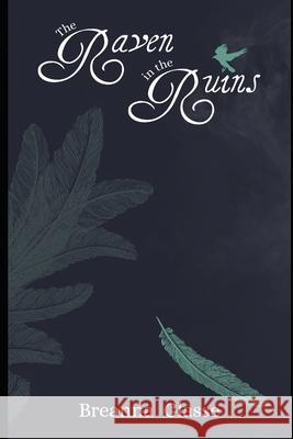 The Raven in the Ruins Breanna Glasse 9781795313711 Independently Published - książka