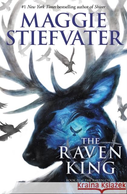 The Raven King (the Raven Cycle, Book 4): Volume 4 Stiefvater, Maggie 9780545424998 Scholastic Press - książka