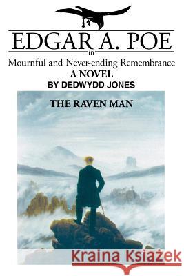 The Raven Man Dedwydd Jones 9781420865882 Authorhouse - książka