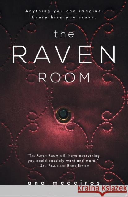 The Raven Room: The Raven Room Trilogy - Book One Ana Medeiros 9781626817777 Diversion Publishing - książka