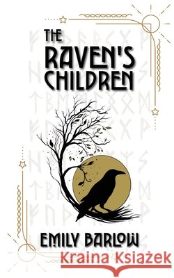 The Raven's Children Barlow, Emily 9798999823328 Emily Barlow - książka