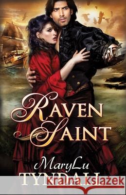 The Raven Saint MaryLu Tyndall 9780990872382 Ransom Press International - książka