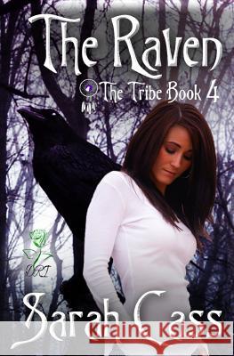 The Raven (The Tribe Book 4) Cass, Sarah 9781945030079 Divine Roses Ink - książka