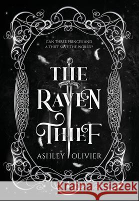 The Raven Thief Ashley Olivier Nick Beard Carolyn McSharry 9780578947655 Ashley Olivier - książka